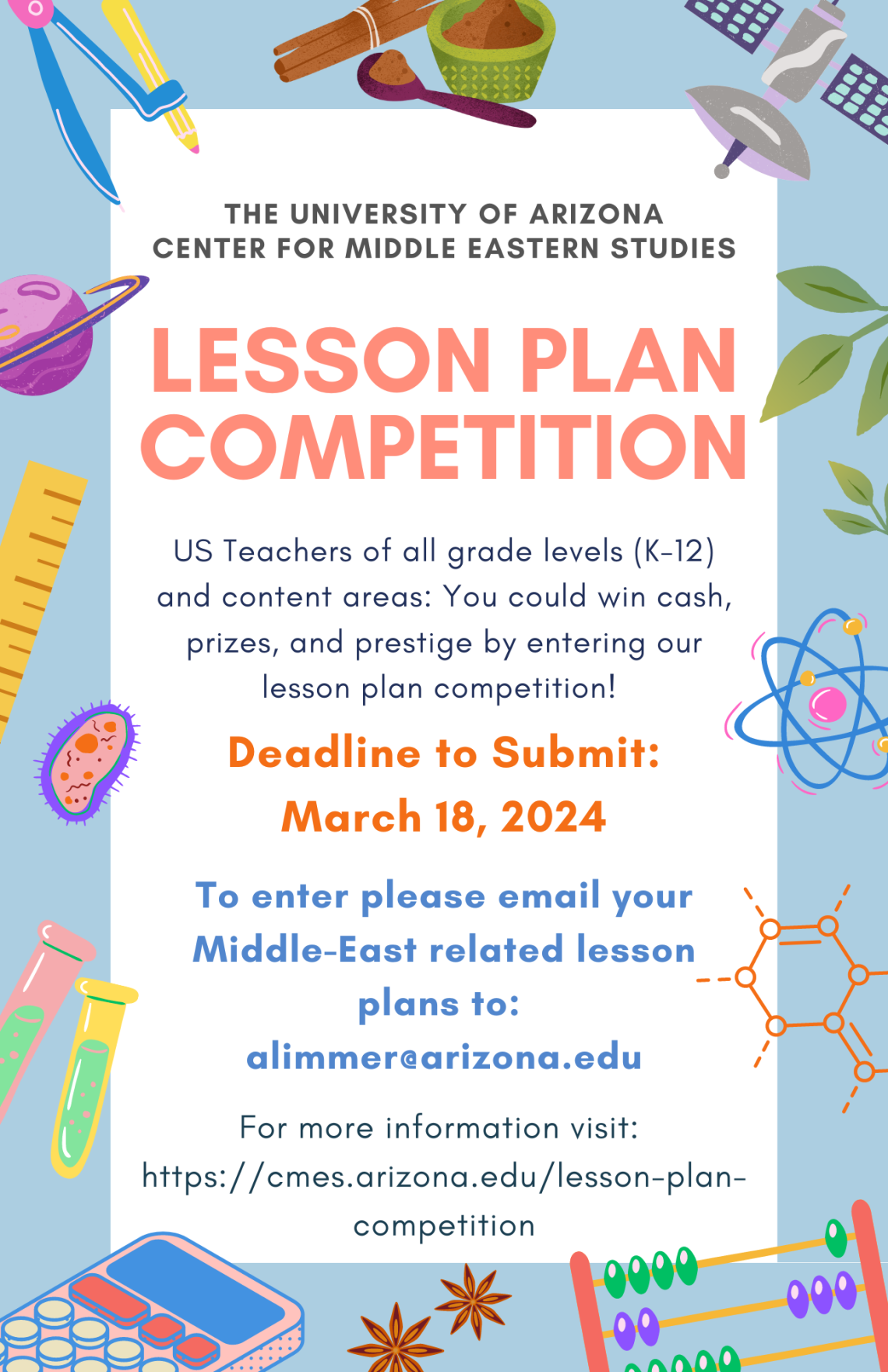 Lesson Plan Competition Flyer: Due date March 18th, email Alimmer@arizona.edu for more information